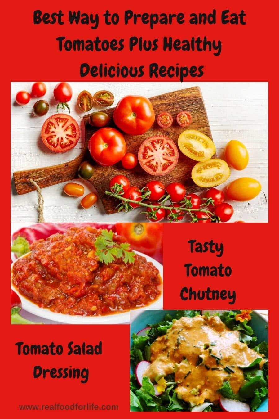 Best Way to Prepare and Eat Tomatoes