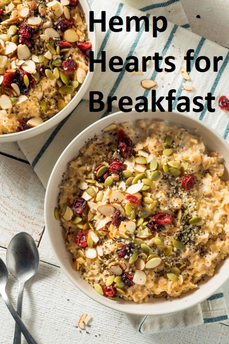 Hemp Hearts, With Amazing Health Benefits Are Good for You and Tasty