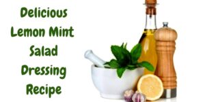 Lemon Mint Salad Dressing