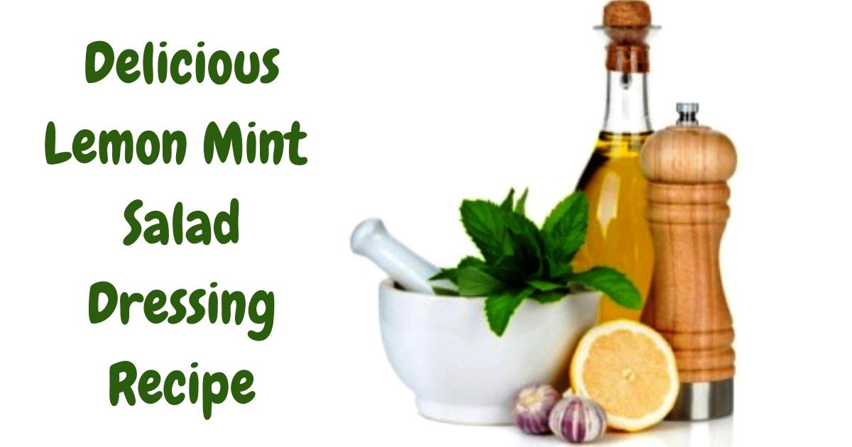 Lemon Mint Salad Dressing